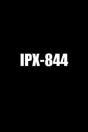 IPX 844
